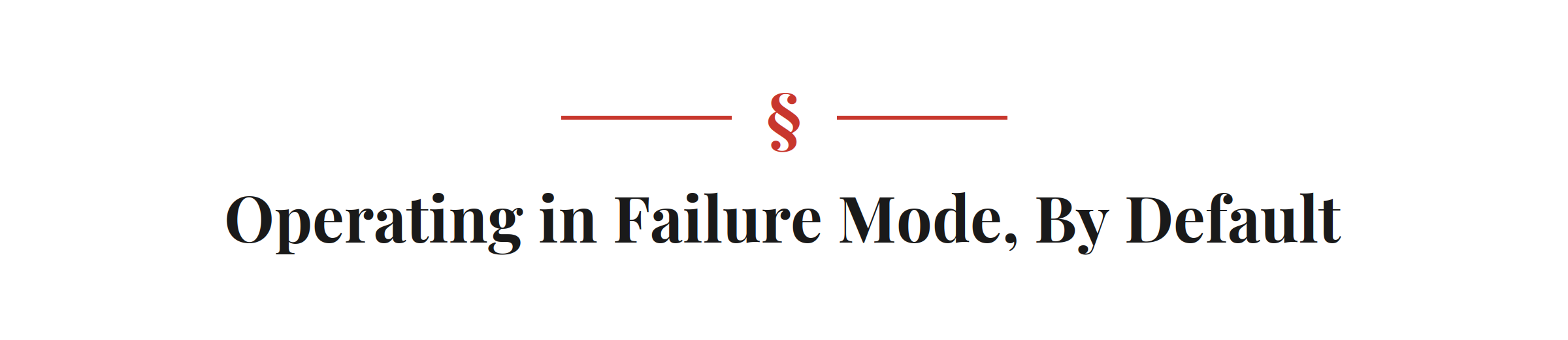 Section heading: Operating in Failure Mode, By Default