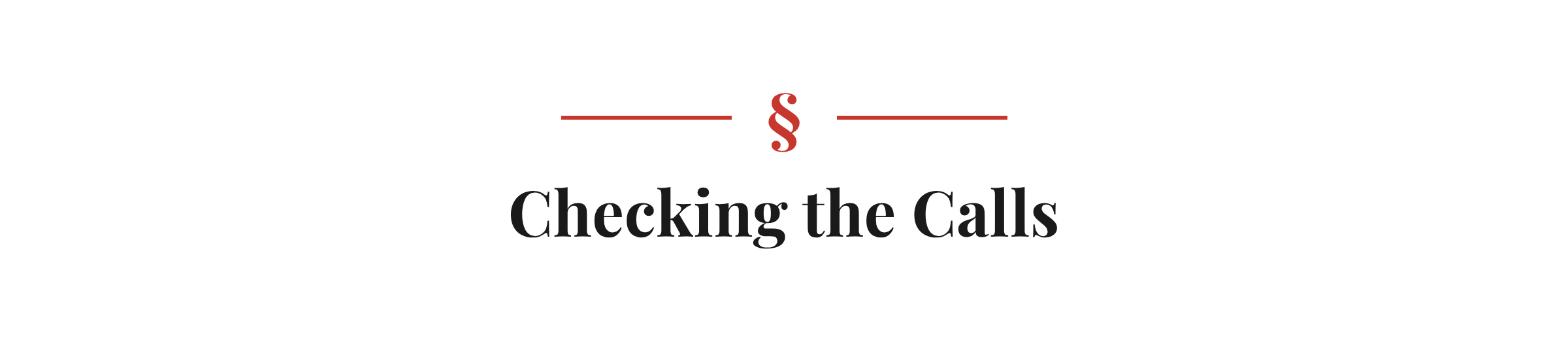 Section heading: Checking the Calls