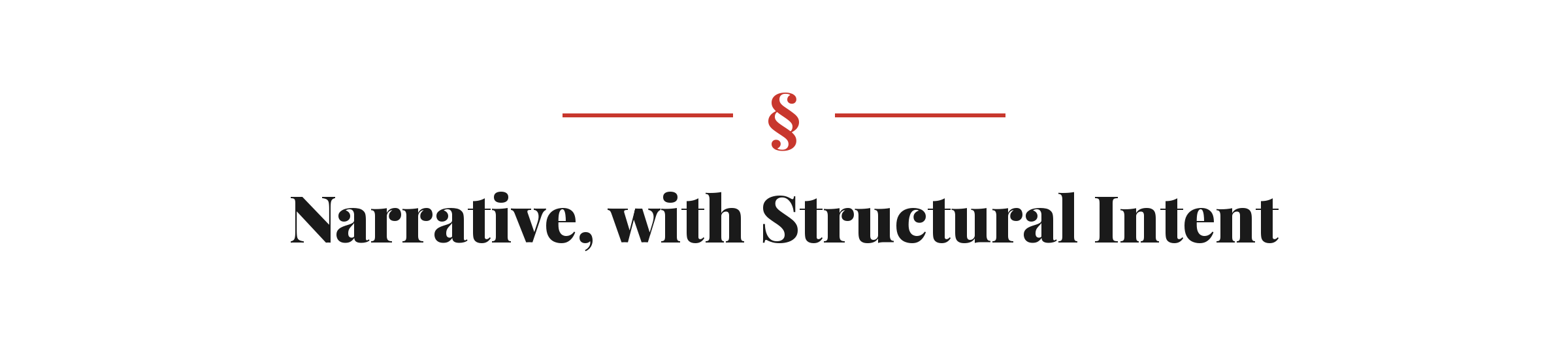 Section heading: Narrative, with Structural Intent