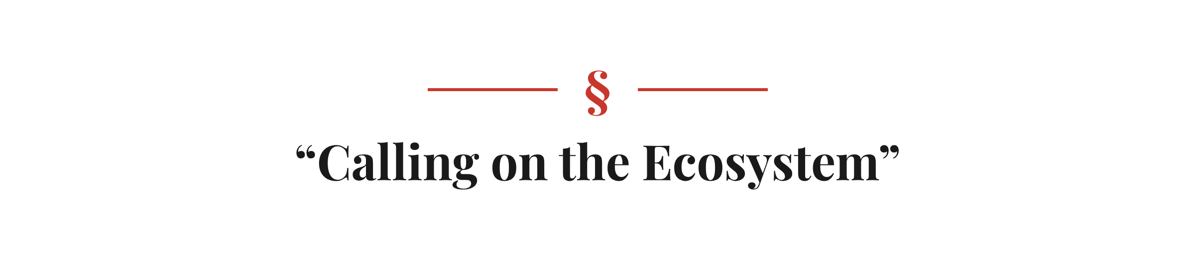 Section heading: “Calling on the Ecosystem”