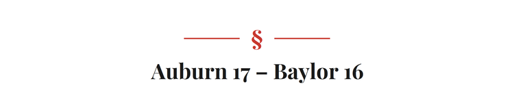 Section heading: Auburn 17 – Baylor 16