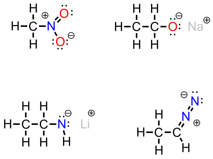 Lewis structures of CH3NO2, CH3CH2ONa, CH3CH2NHLi, and CH3CHN2 showing ionic and formal charges