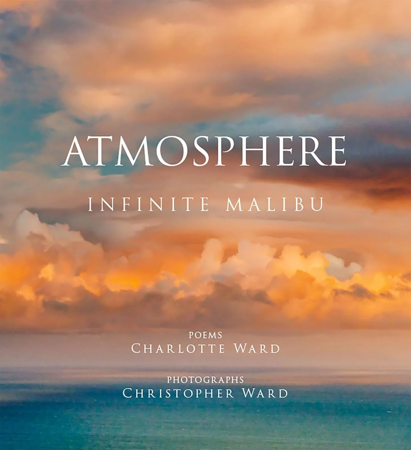 Atmosphere: Infinite Malibu by Charlotte Ward, Photography by Christopher Ward