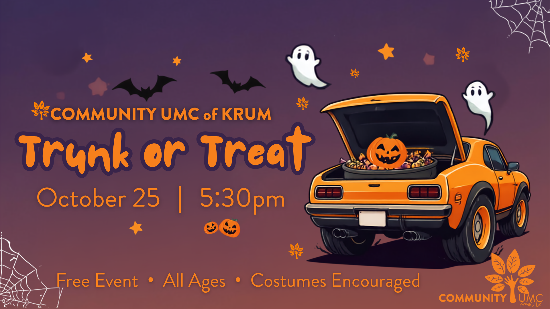 Community UMC of Krum Trunk or Treat, October 25 at 5:30pm. Free event, all ages, costumes encouraged.