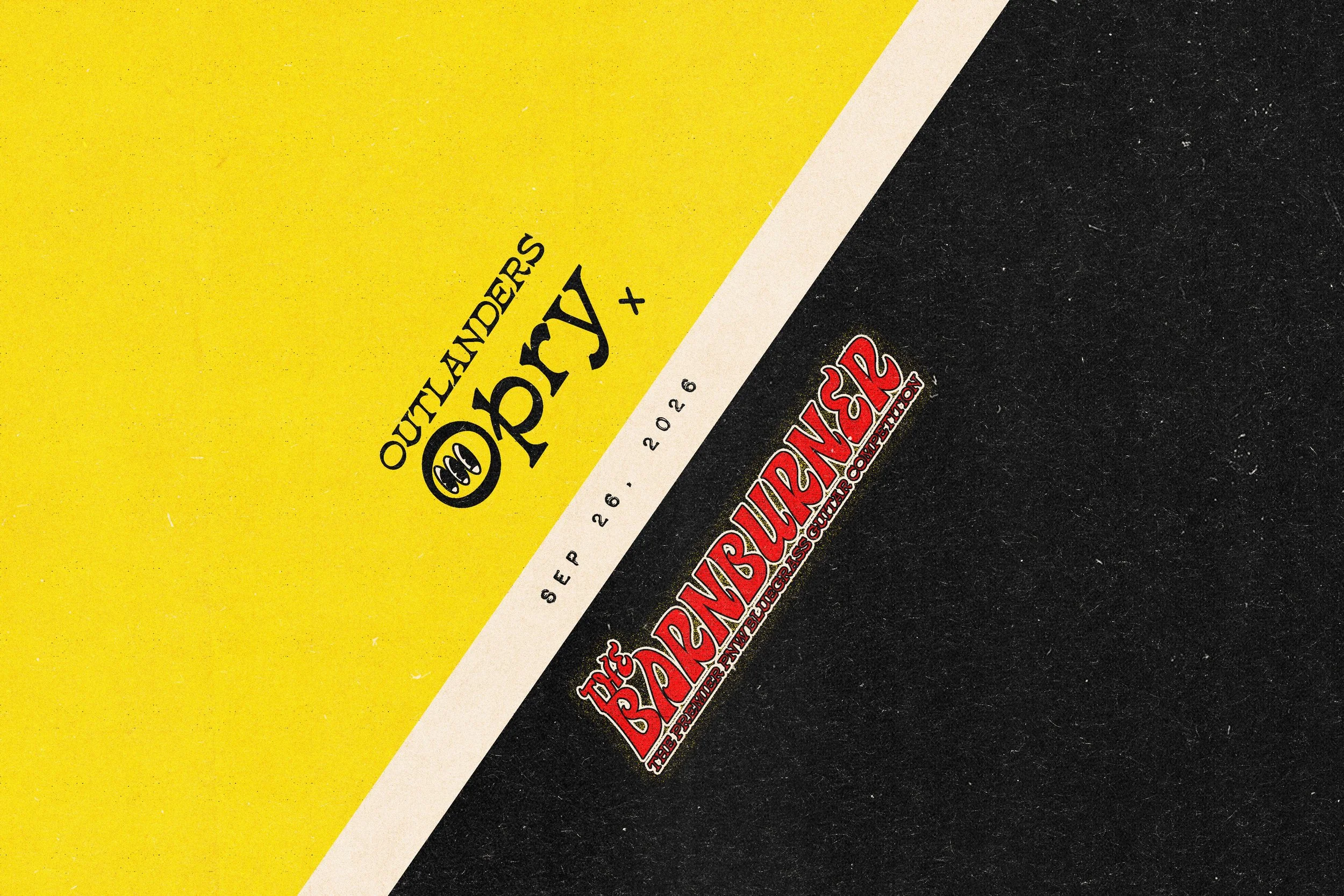 Outlanders Opry x September 26, 2026 x The Barnburner