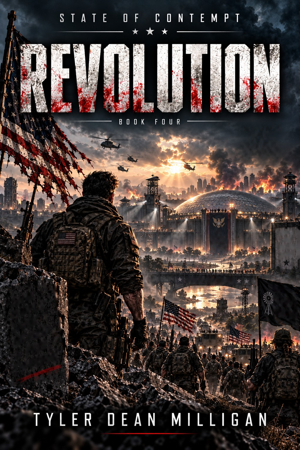 State of Contempt: Revolution, Book 4, by Tyler Dean Milligan
