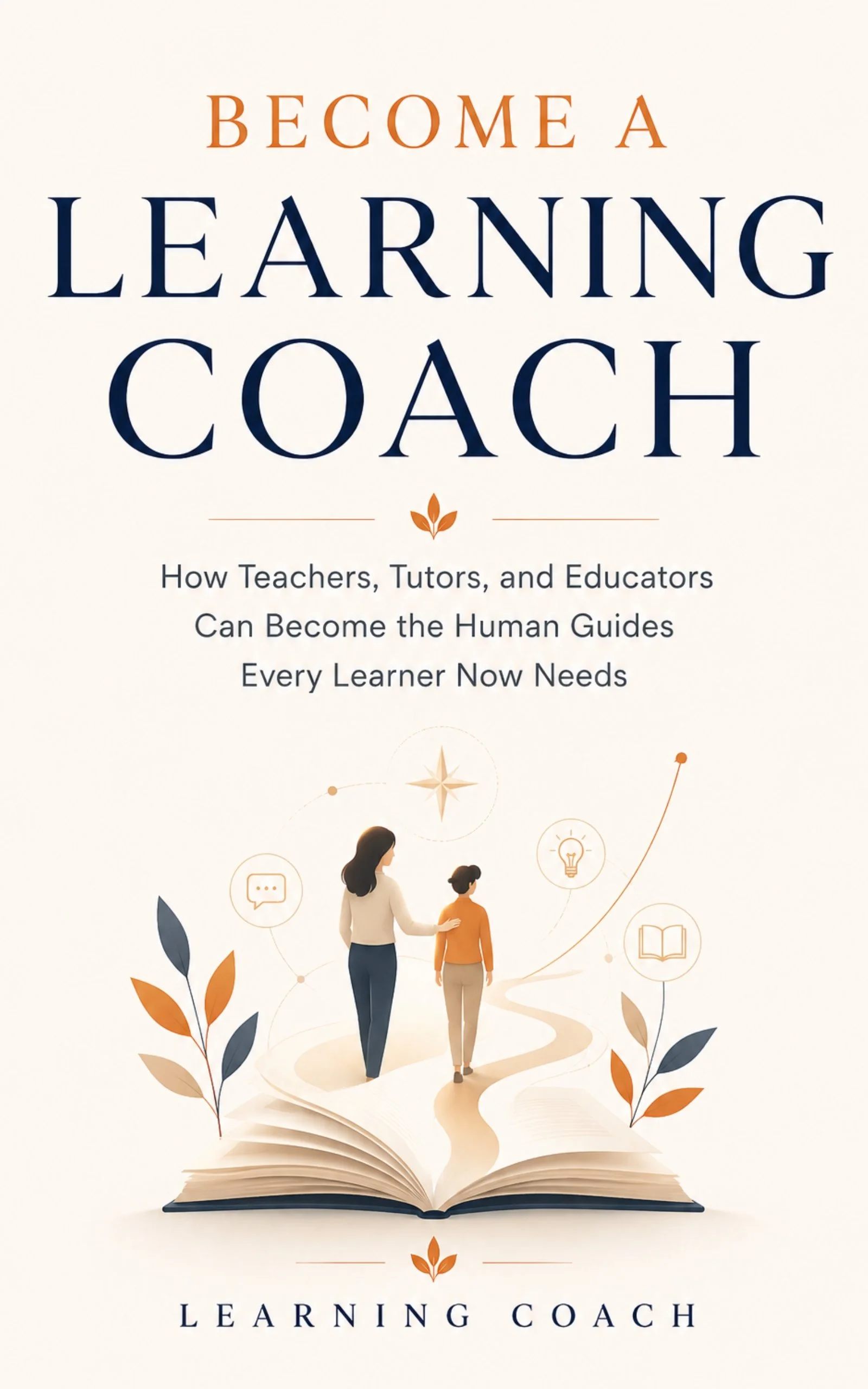 Book cover: Become a Learning Coach