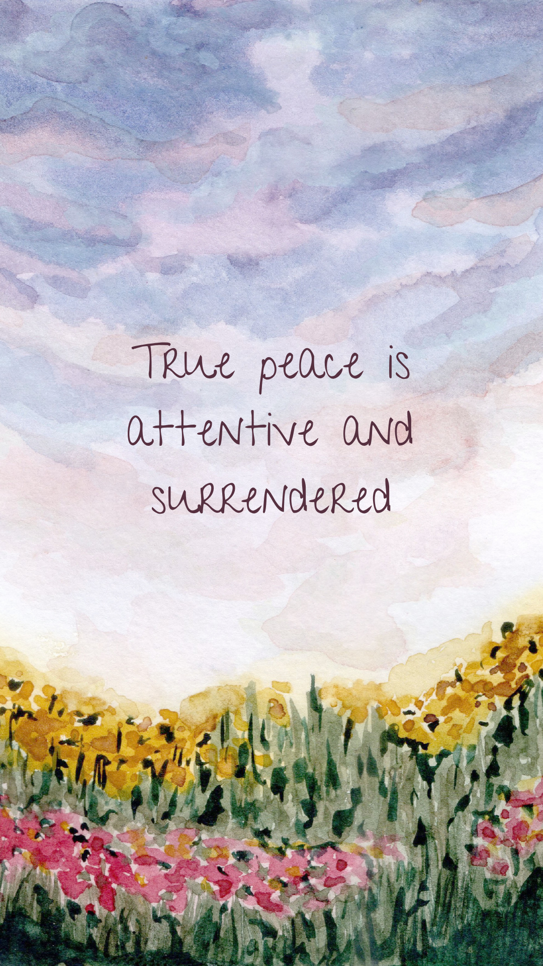 True peace is attentive and surrendered — watercolor style