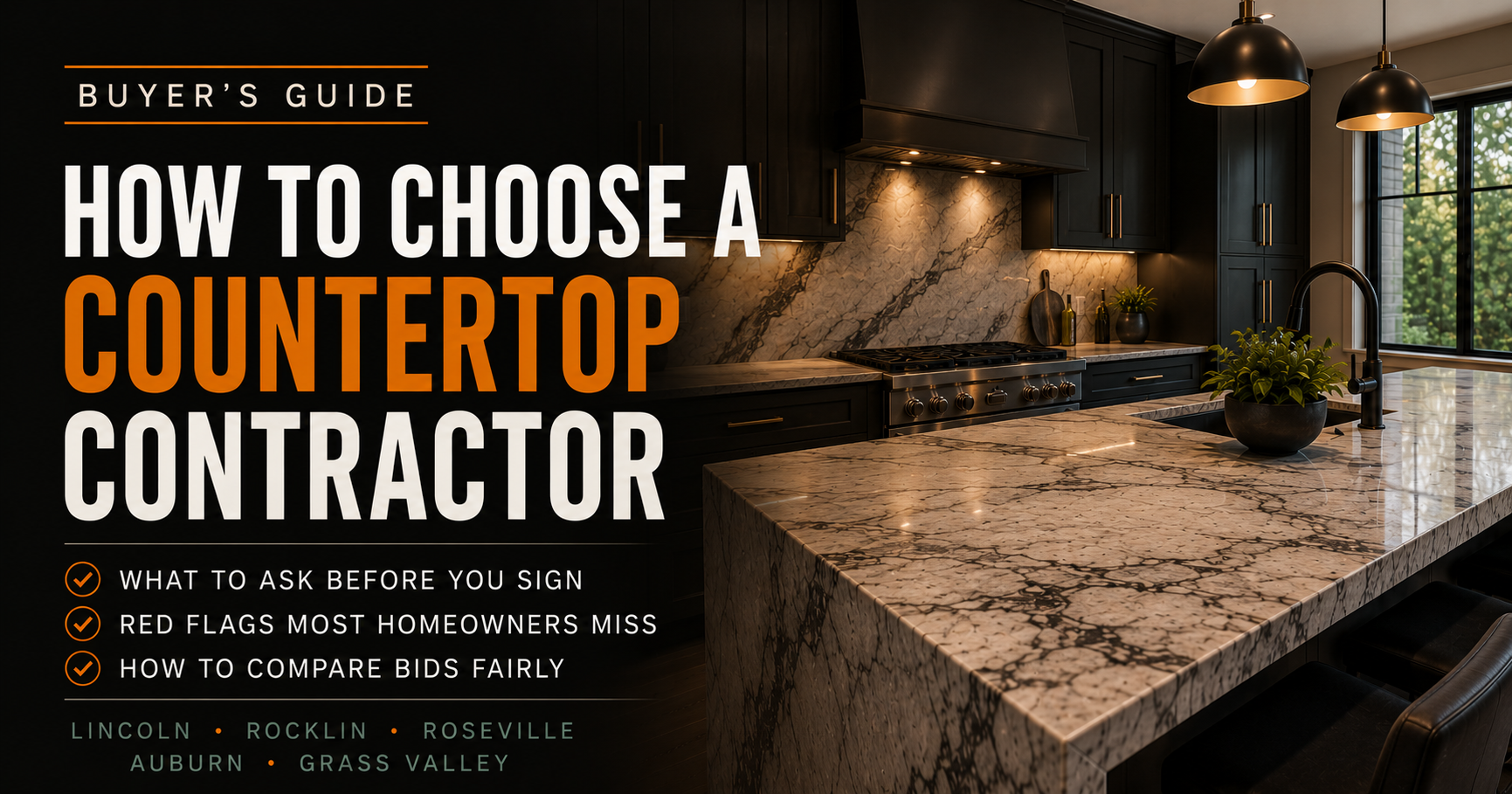 How to Choose a Countertop Contractor in the Placer Foothills