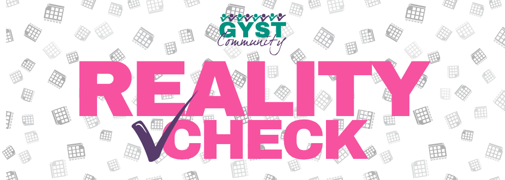 GYST Community Daily Reality Check