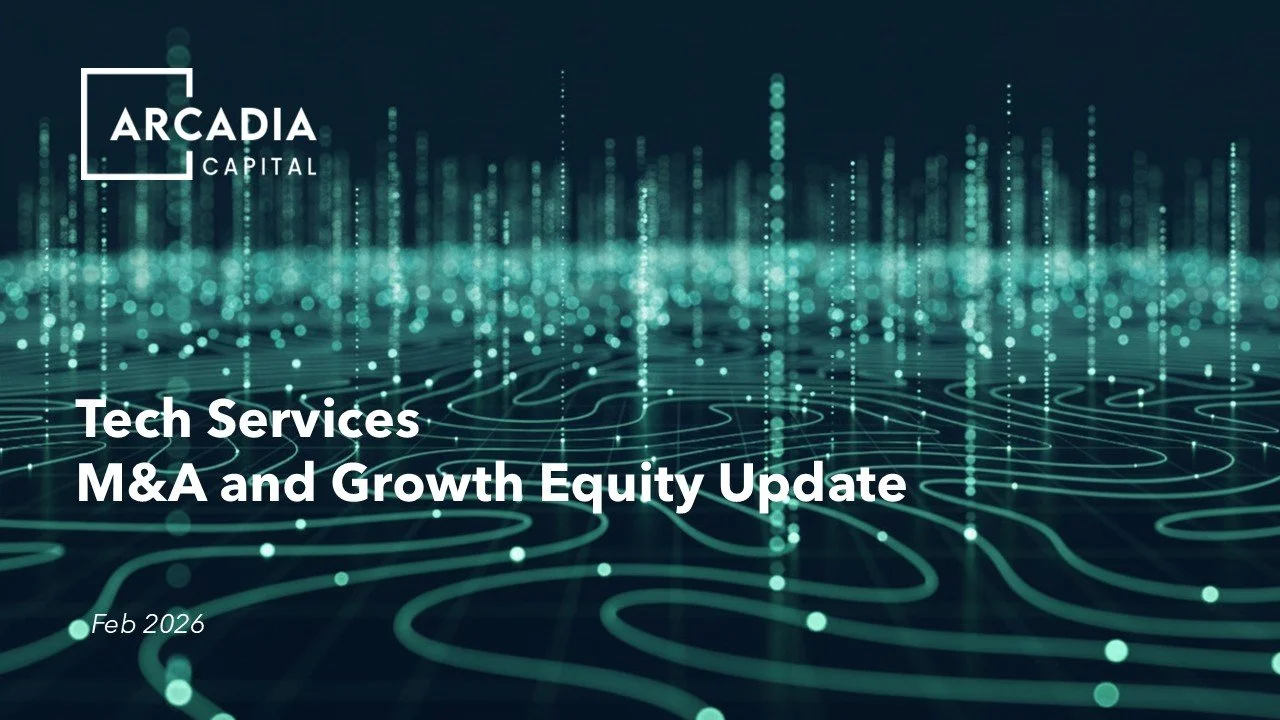 Tech Services M&A and Growth Equity Update