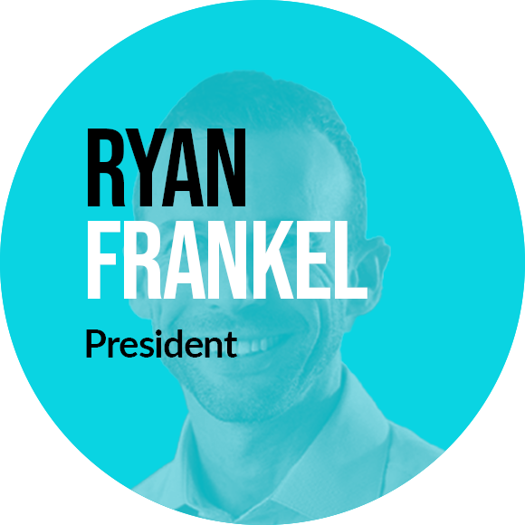 Title of Ryan Frankel, President