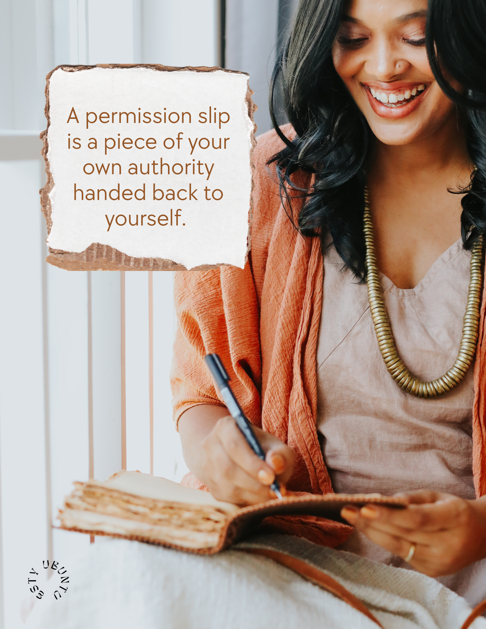 Permission slip: a piece of your own authority handed back to yourself