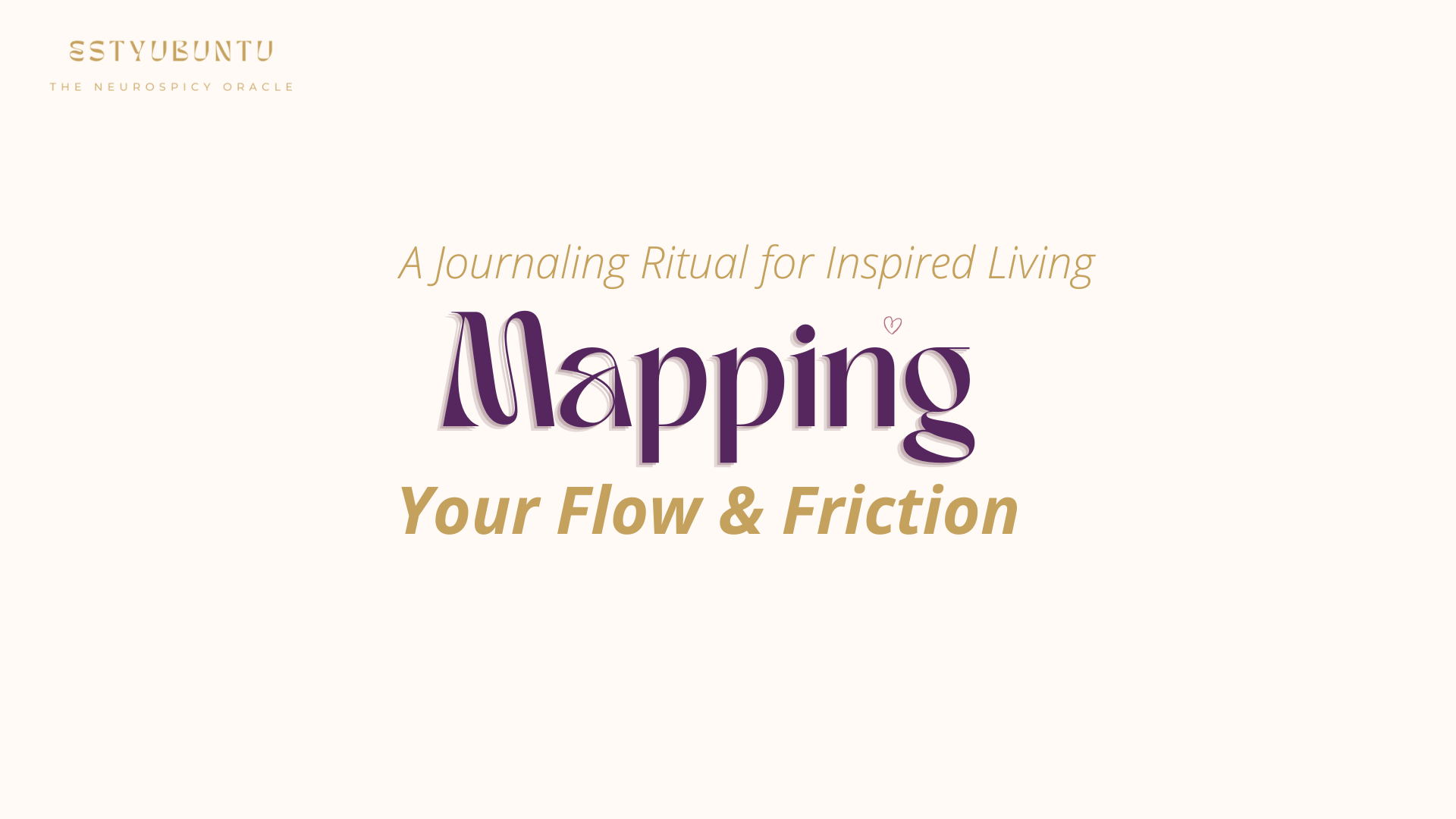 Mapping Your Flow and Friction
