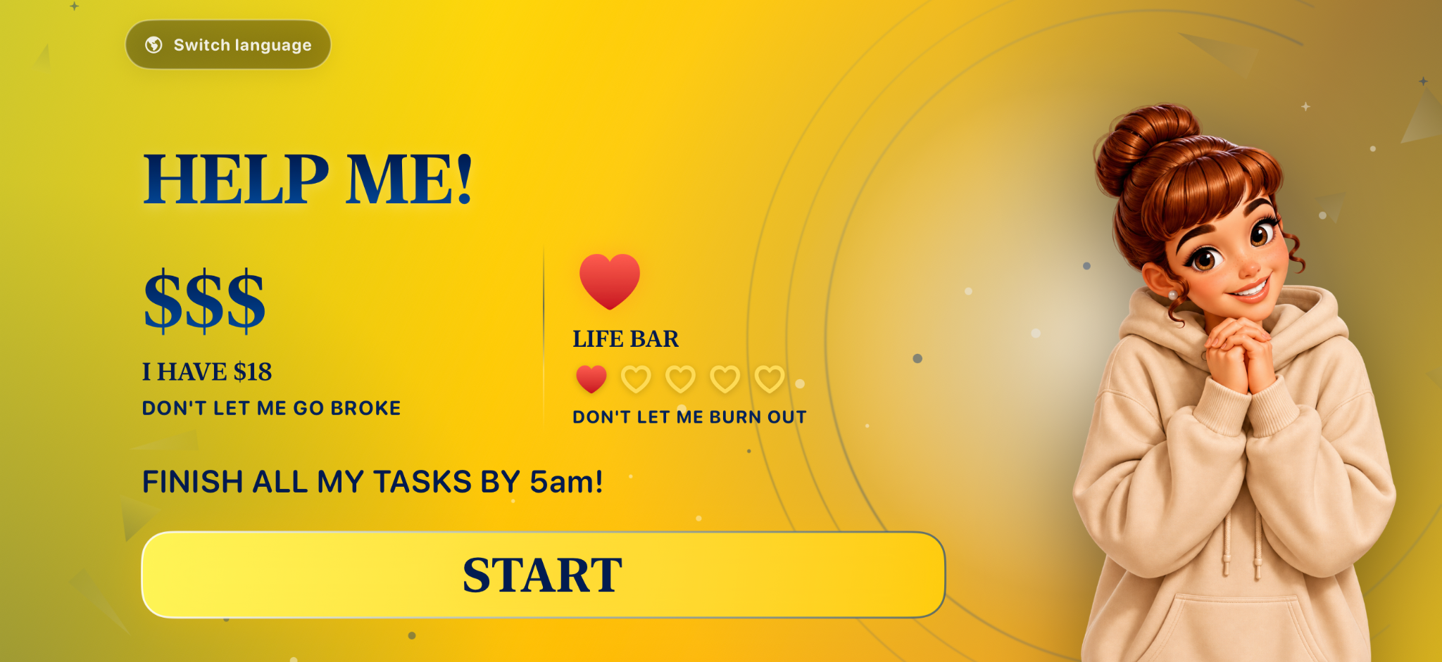 Ingrid’s HELP ME screen: protect her wallet and life bar