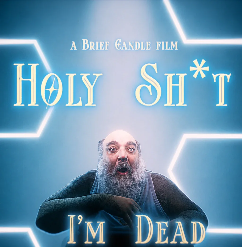 Holy Sh*t I’m Dead — original film poster