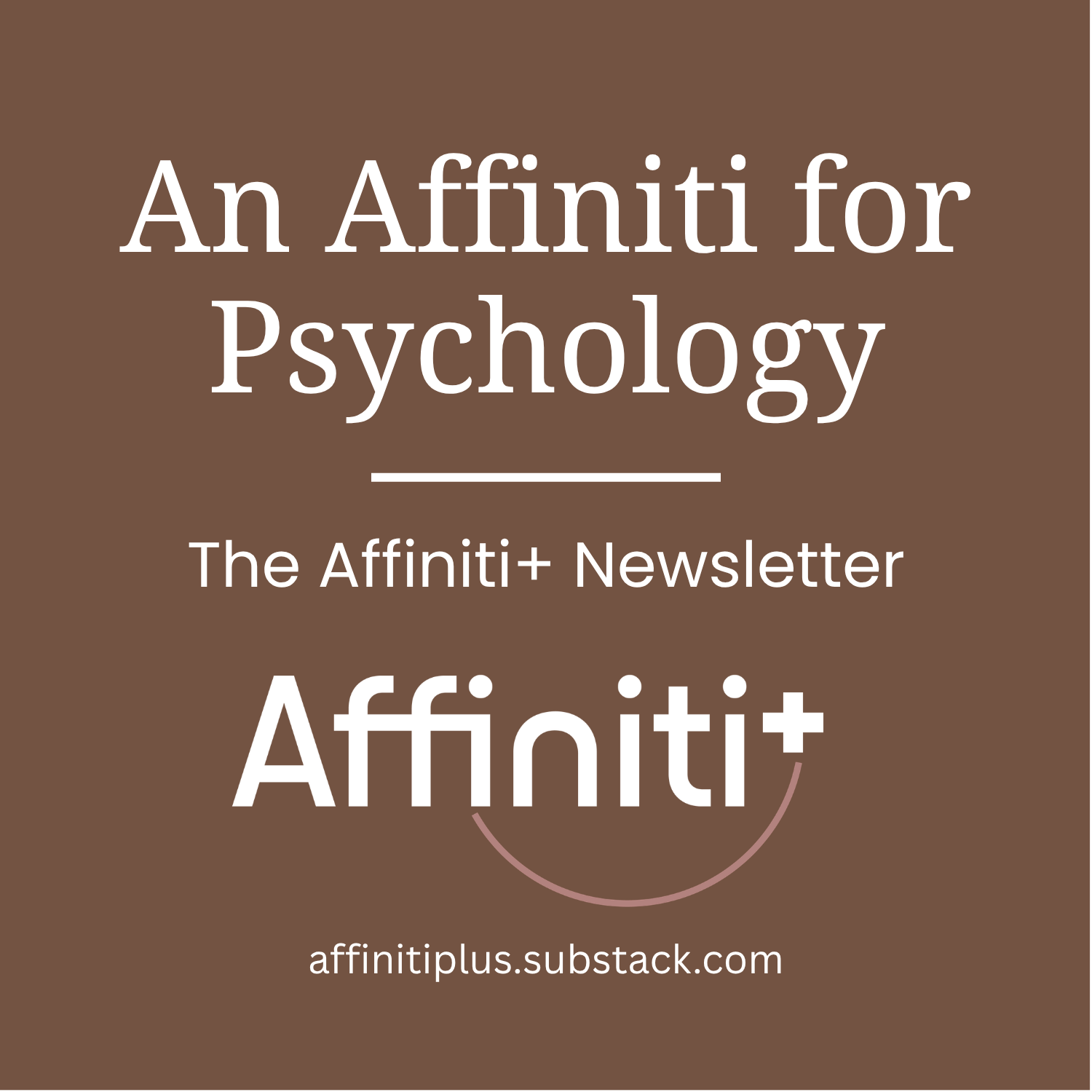 An Affiniti for Psychology newsletter