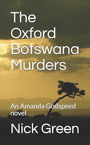 
     The Oxford Botswana Murders
    
