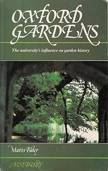 
    Oxford Gardens: University's Influence on Garden History
    