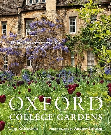 
    Oxford College Gardens
    