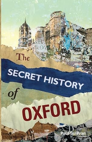 
     Secret History of Oxford
    