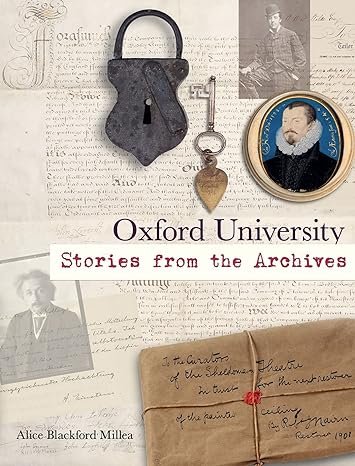 
     Oxford University, Stories From the Archives
    