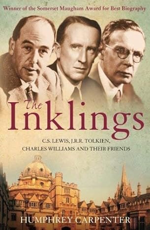 
    The Inklings: C. S. Lewis, J. R. R. Tolkien and Their Friends
    