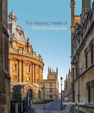 
     The Historic Heart of Oxford University
    