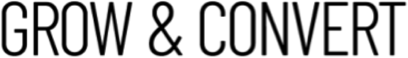 Grow and Convert