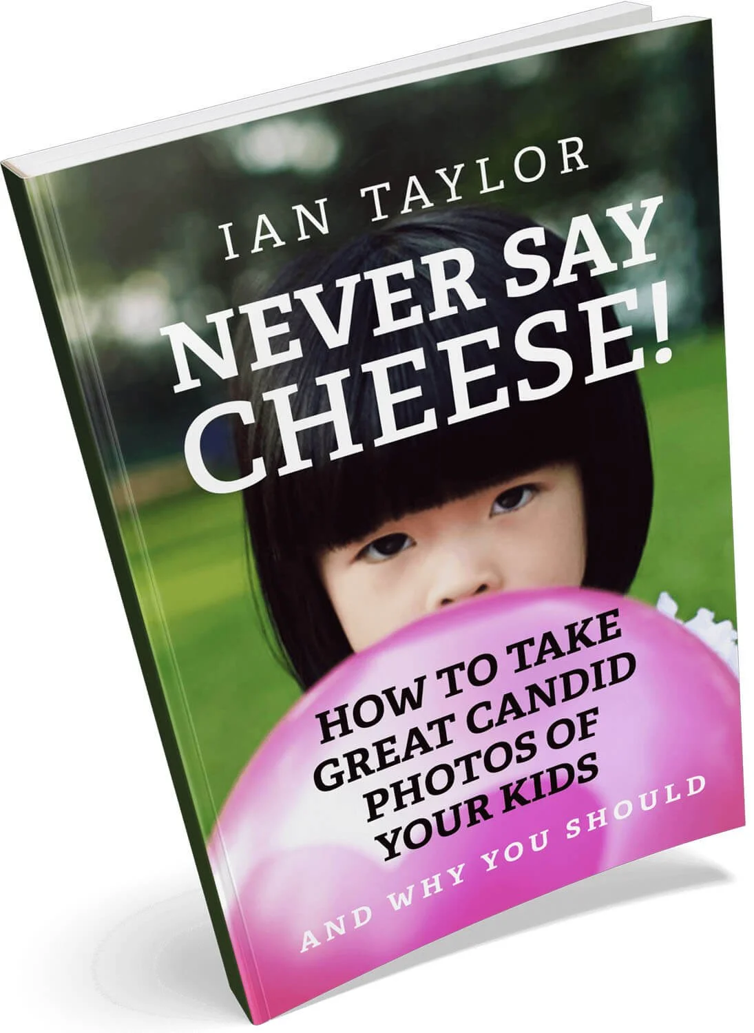 Never Say Cheese E-Book Cover