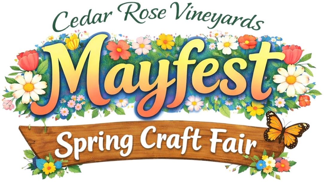 MayFest Spring Craft Fair at Cedar Rose Vineyards