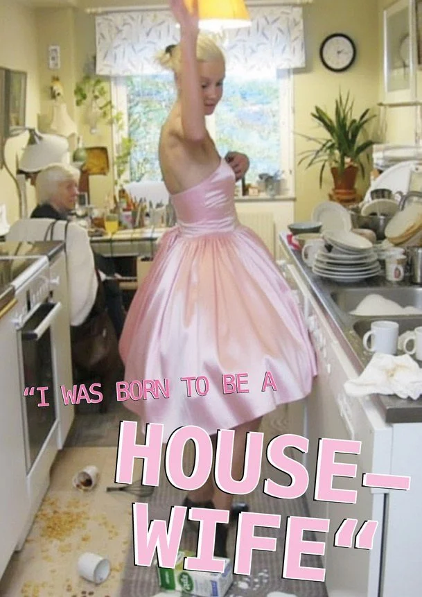 I Was Born to Be a Housewife