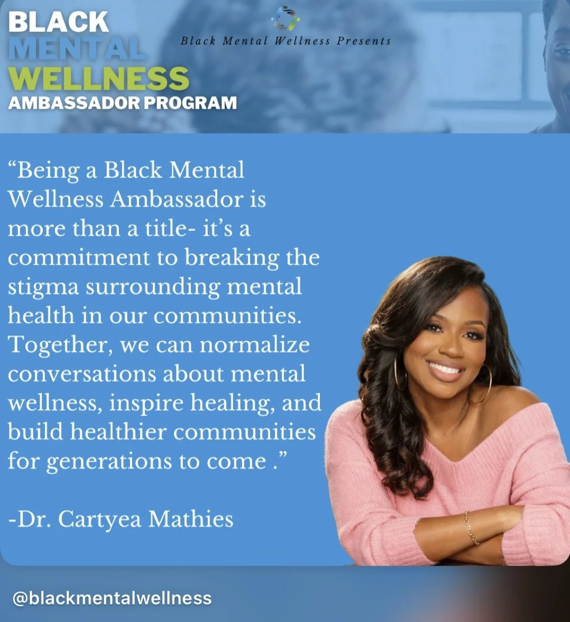 Dr. CarTyea Mathies, Black Mental Wellness Ambassador
