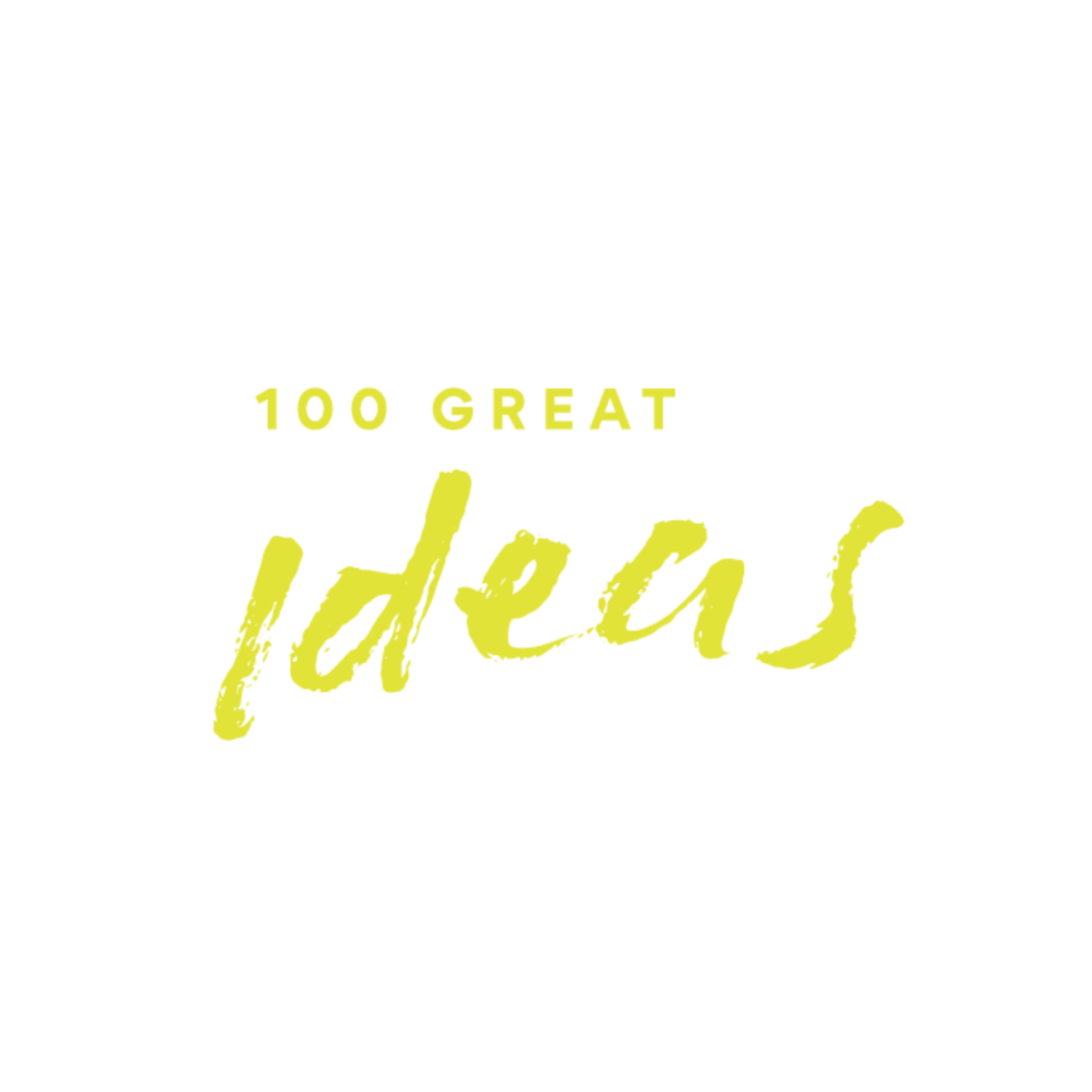 100 Great Ideas