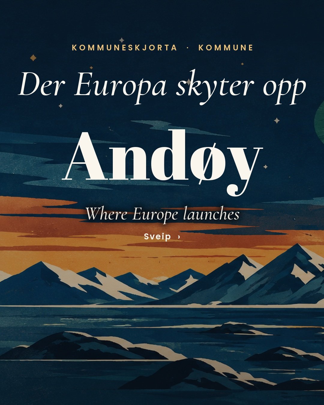 Karusell bilde 1: Andøy – der Europa skyter opp