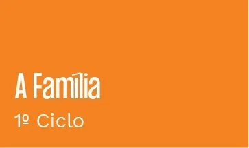 Rectângulo laranja com o texto A Família