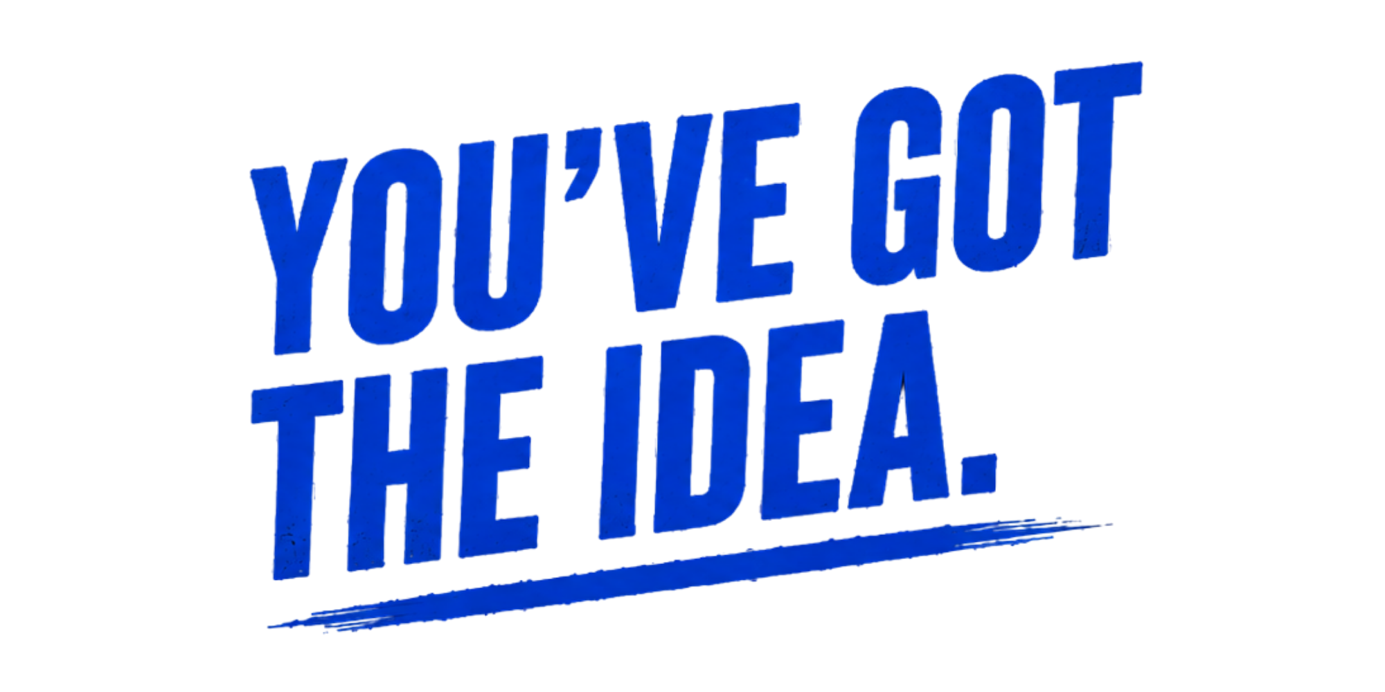 You've got the idea. We can do it.
