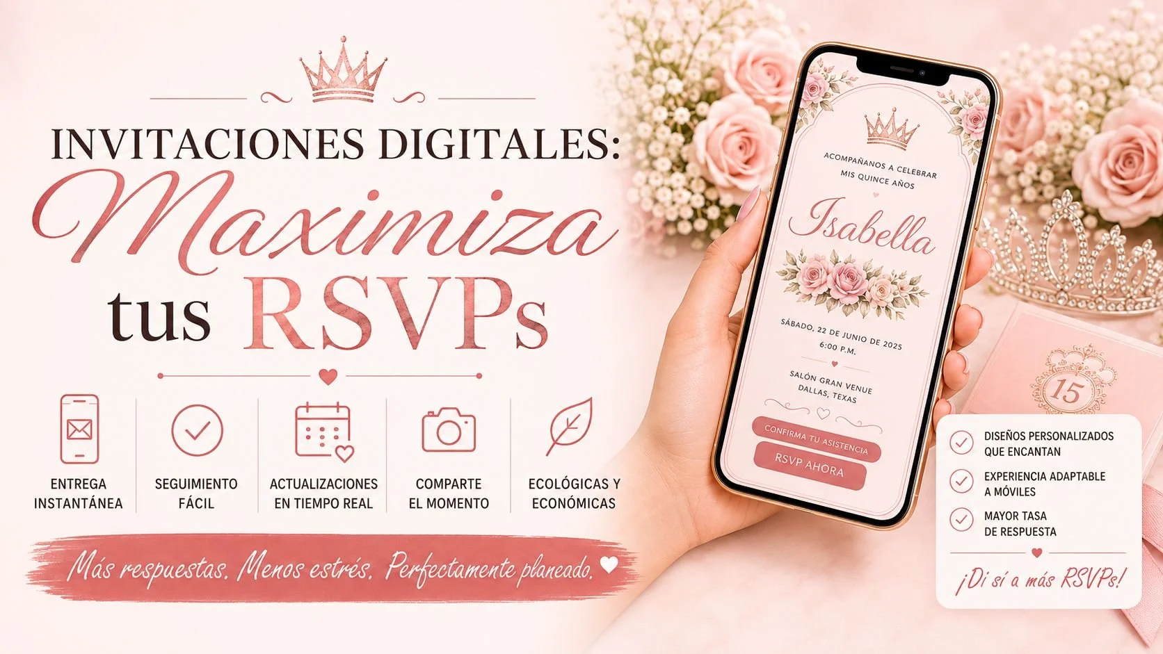 Invitaciones digitales: maximiza tus RSVPs — mano sosteniendo un celular con una invitación digital de quinceañera en rosa y un botón para confirmar asistencia, rodeada de flores y una tiara