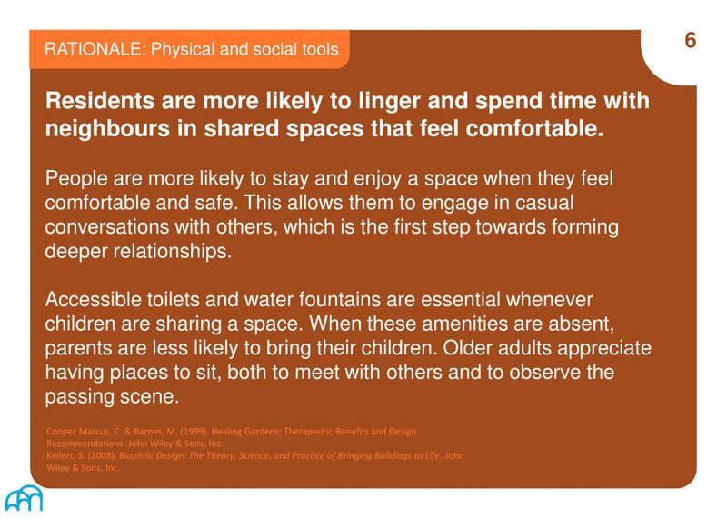 Slide titled 'RATIONALE: Physical and social tools' explaining how accessible, comfortable shared spaces encourage social interaction and community building.