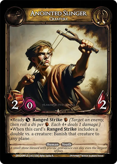 Annointed Slinger