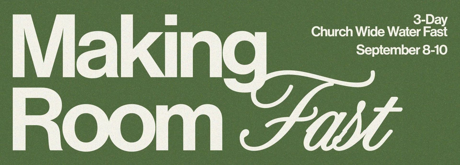 Making Room Fast — 3-Day Church Wide Water Fast, September 8–10