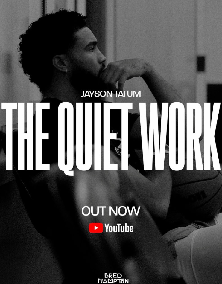The Quiet Work — Jayson Tatum Documentary, directed by Bred Hampton