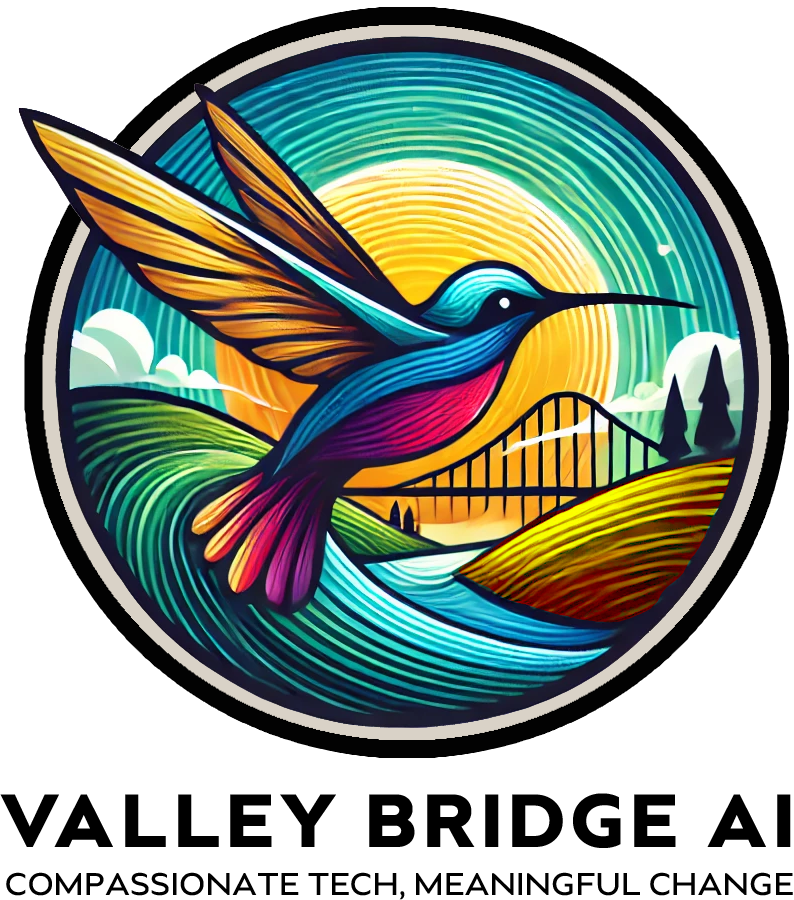 ValleyBridgeAI, Compassionate Tech, Meaningful Change