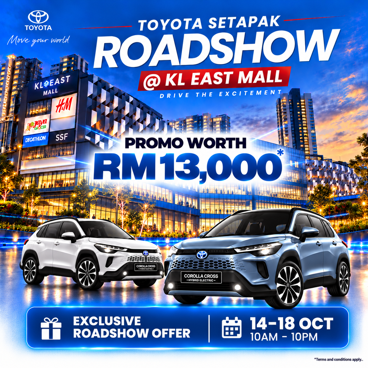 Toyota Setapak Roadshow at KL East Mall, 14–18 October, 10am–10pm. Promo worth RM13,000, terms and conditions apply.