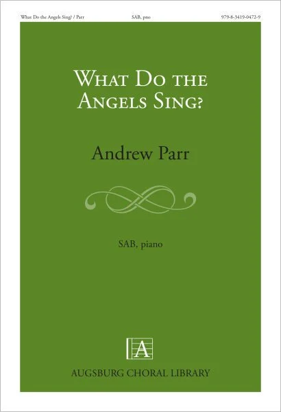 What Do the Angels Sing?