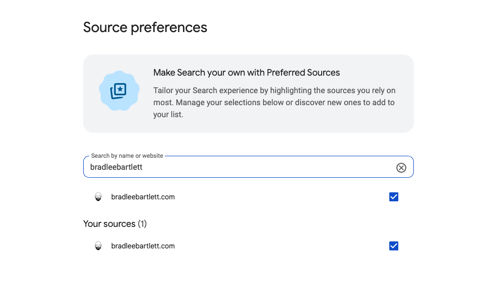 bradleebartlett.com listed as an eligible source in Google's Source Preferences tool, checkbox selected, showing under Your sources (1)