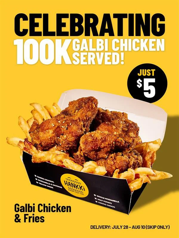 Hankki Galbi Chicken and Fries $5 promotion celebrating 100,000 servings, available for walk-in and delivery from late July 2025.
