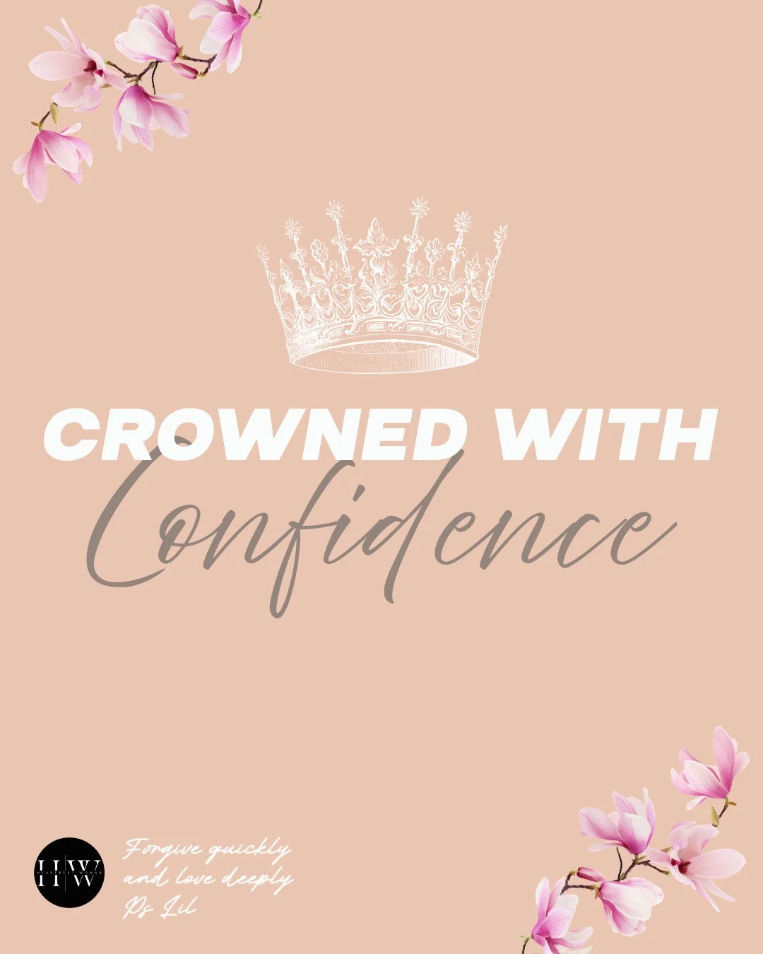 Crowned with Confidence