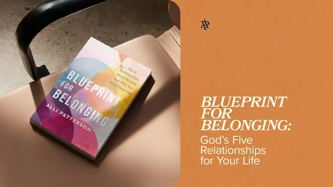 Blueprint for Belonging book on a chair beside the title, God's five relationships for your life, on caramel