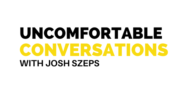 Uncomfortable Conversations with Josh Szeps